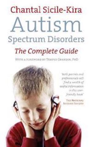 Autism spectrum disorders - the complete guide