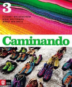 Caminando 3 (Reviderad) Lärobok (inkl elev-cd) | 3:e upplagan