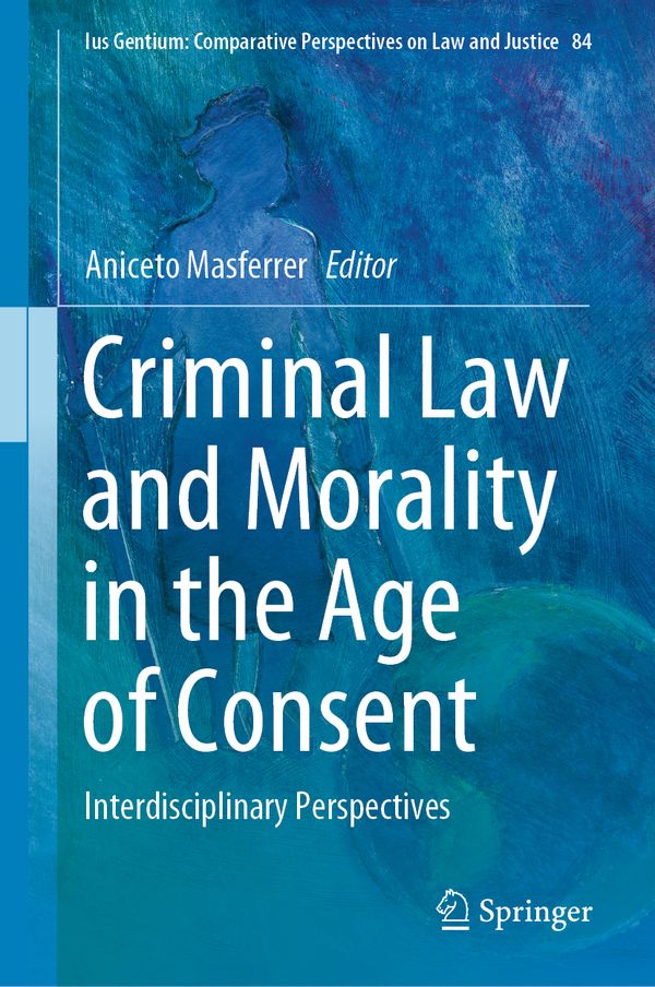 Criminal Law and Morality in the Age of Consent | 1:a upplagan