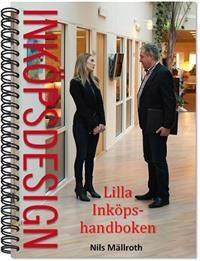 Lilla Inköpshandboken : inköpsdesign | 1:a upplagan