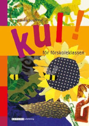 Kul! : för förskoleklassen | 1:a upplagan