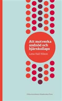 Att motverka andnöd och hjärnkollaps | 0:e upplagan