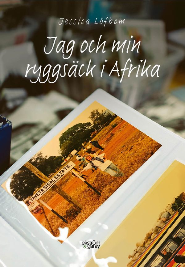 Jag och min ryggsäck i Afrika | 1:a upplagan