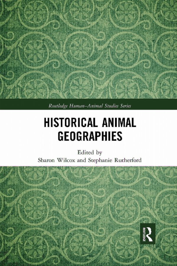 Historical Animal Geographies | 1:a upplagan