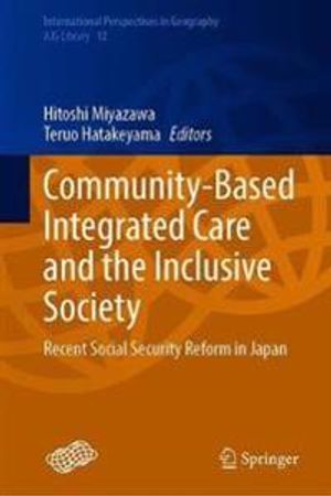 Community-Based Integrated Care and the Inclusive Society | 1:a upplagan