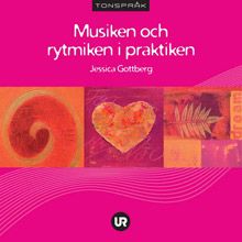 Musiken och rytmiken i praktiken | 0:e upplagan