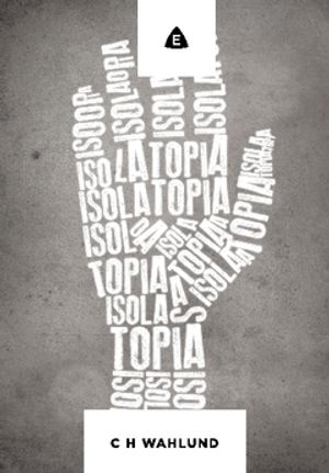 Isolatopia