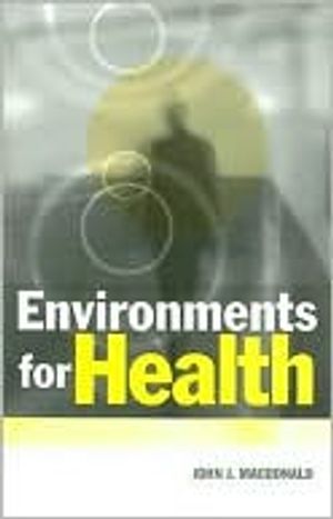 Environments for Health