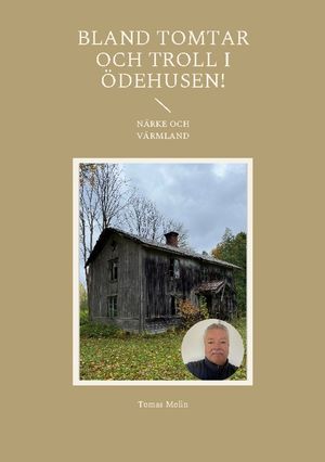 Bland tomtar och troll i Ödehusen! | 1:a upplagan