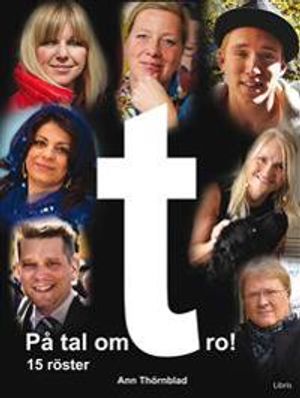 På tal om tro, 15 röster | 1:a upplagan