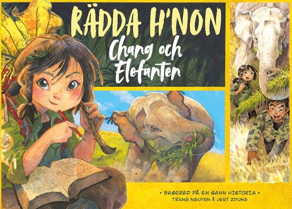 Rädda H'non - Chang och Elefanten | 1:a upplagan