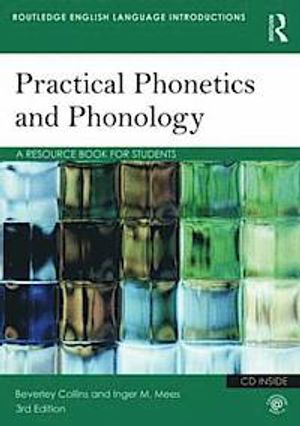 Practical Phonetics and Phonology | 3:e upplagan