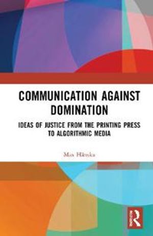 Communication Against Domination: | 1:a upplagan