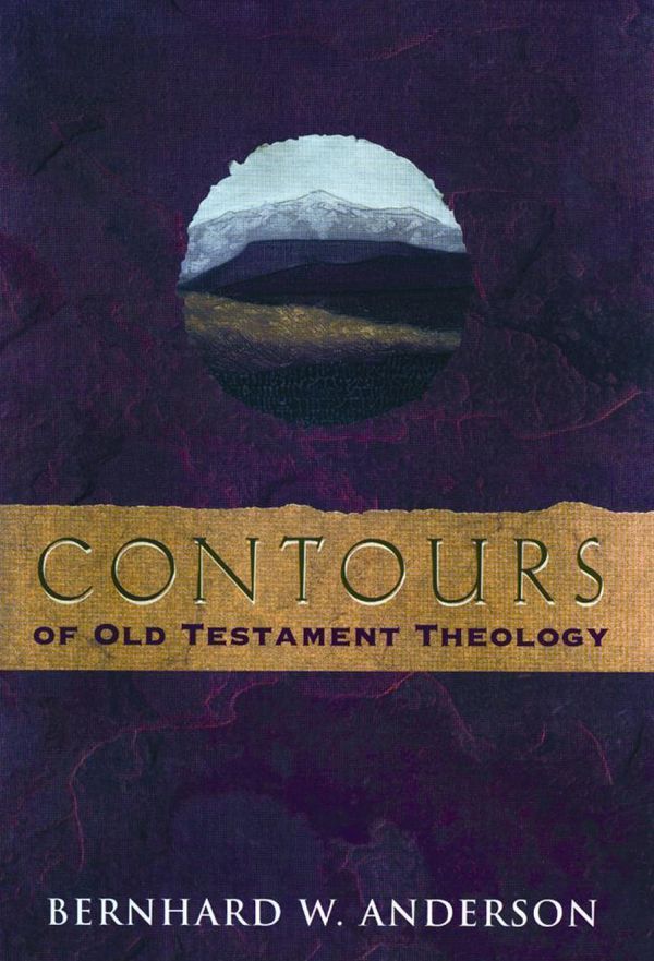 Contours of Old Testament Theology | 0:e upplagan