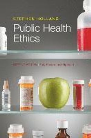 Public Health Ethics, 2nd Edition | 1:a upplagan