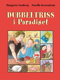 Dubbeltriss i Paradiset