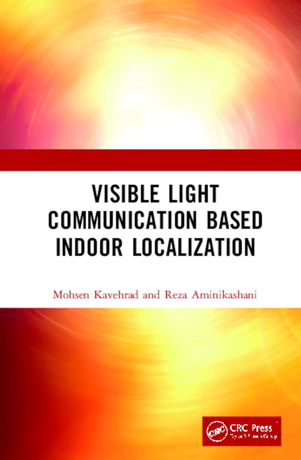 Visible Light Communication Based Indoor Localization | 1:a upplagan