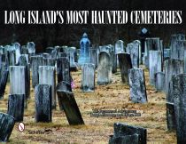 Long Island's Most Haunted Cemeteries