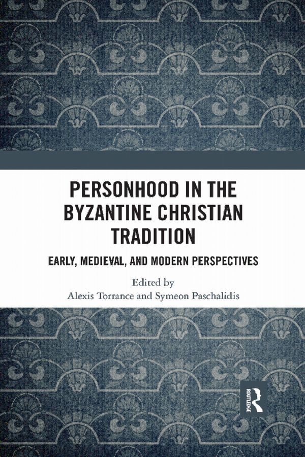 Personhood in the Byzantine Christian Tradition | 1:a upplagan