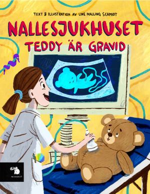 Nallesjukhuset: Teddy är gravid | 1:a upplagan