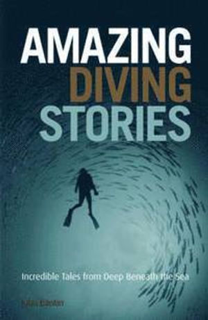 Amazing Diving Stories | 1:a upplagan