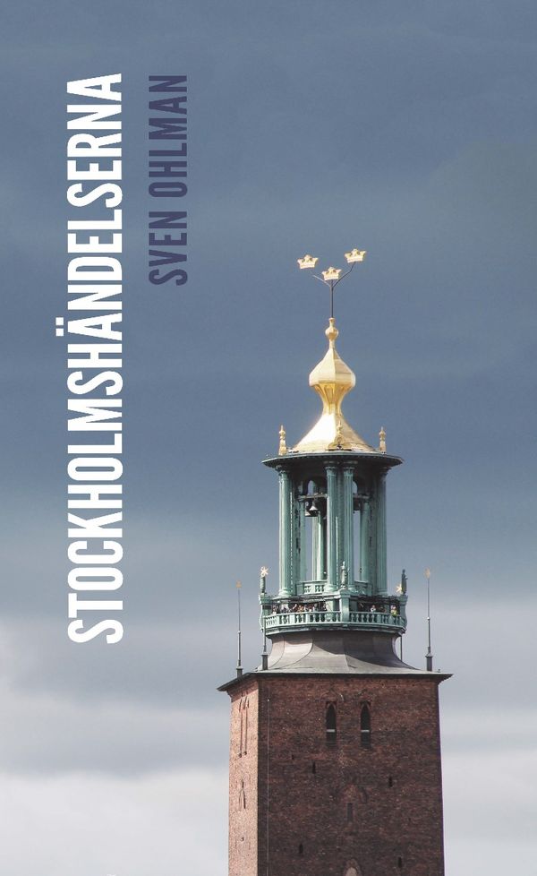 Stockholmshändelserna | 0:e upplagan