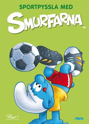 Smurfarna : sportpyssla med smurfarna