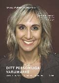 Ditt personliga varumärke - om retorik, värderingar och förtroende | 1:a upplagan