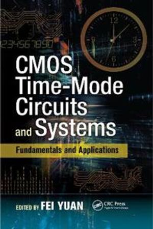 CMOS Time-Mode Circuits and Systems | 1:a upplagan