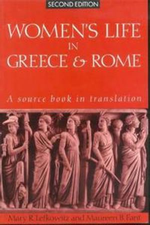 Women's Life In Greece And Rome