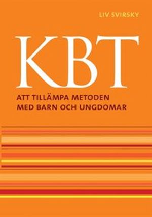 KBT: Att tillämpa metoden med barn och ungdomar