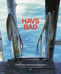 Havsbad : femtioen svenska badpärlor