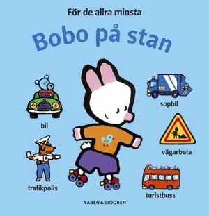 Bobo på stan : för de allra minsta | 1:a upplagan