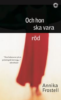 Och hon ska vara röd