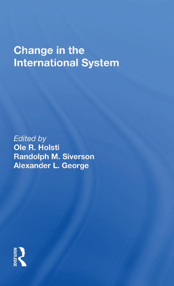 Change In The International System | 1:a upplagan