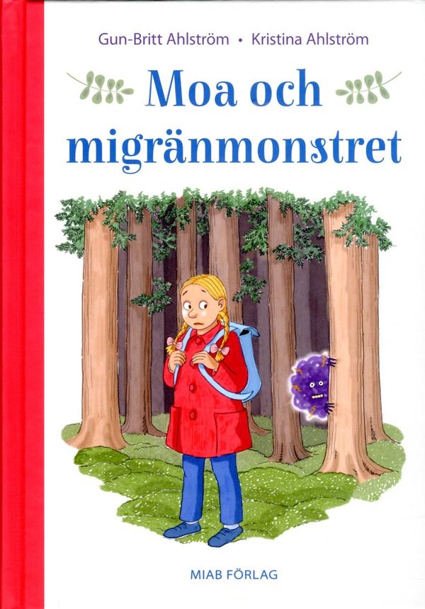 Moa och migränmonstret | 1:a upplagan