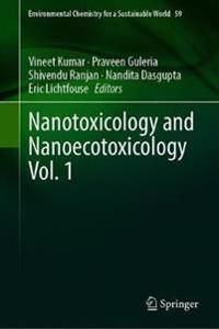 Nanotoxicology and Nanoecotoxicology Vol. 1