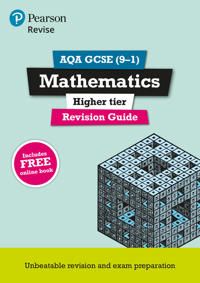REVISE AQA GCSE (9-1) Mathematics Higher Revision Guide | 0:e upplagan