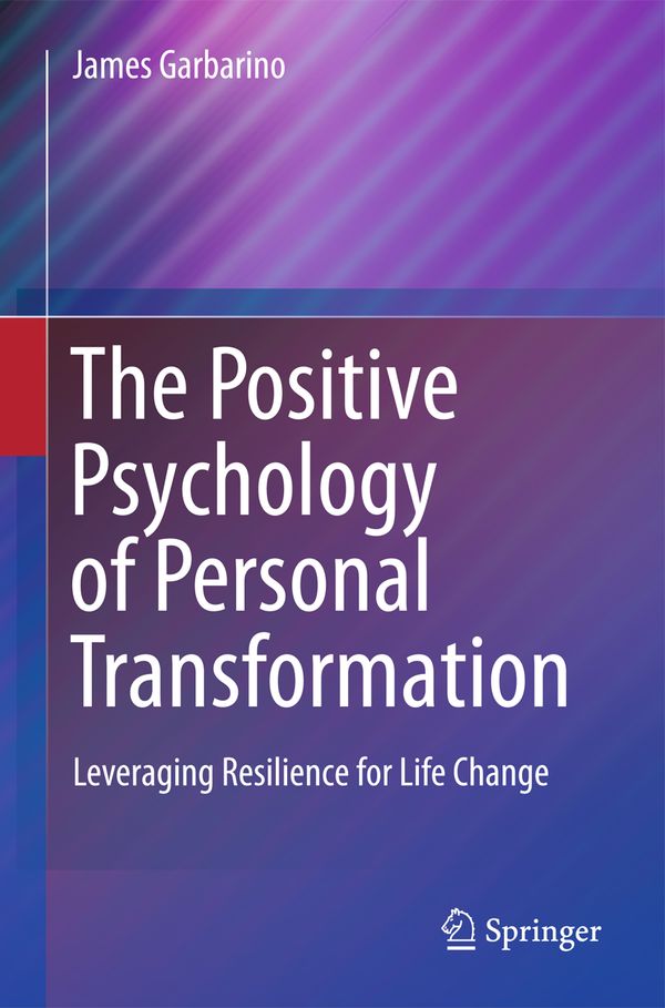 The Positive Psychology of Personal Transformation | 1:a upplagan
