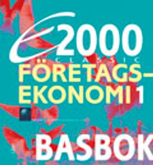 E2000 Classic Företagsekonomi 1 Basbok | 1:a upplagan