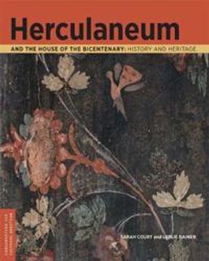 Herculaneum and the House of the Bicentenary – History and Heritage