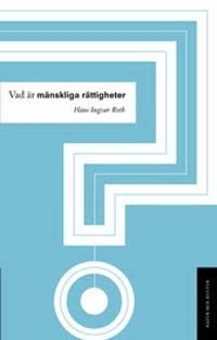 Vad är mänskliga rättigheter? | 1:a upplagan