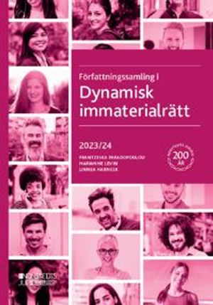 Författningssamling i Dynamisk immaterialrätt : 2023/24 |  2:e upplagan