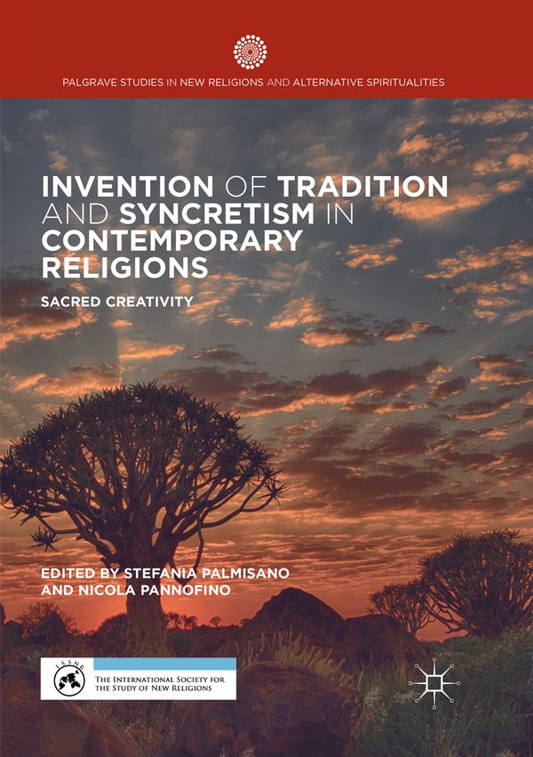 Invention of Tradition and Syncretism in Contemporary Religions | 1:a upplagan
