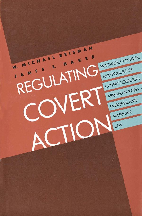 Regulating Covert Action | 0:e upplagan