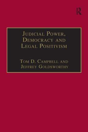 Judicial Power, Democracy and Legal Positivism | 1:a upplagan