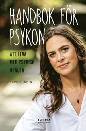 Handbok för psykon : Att leva med psykisk ohälsa |  2:e upplagan