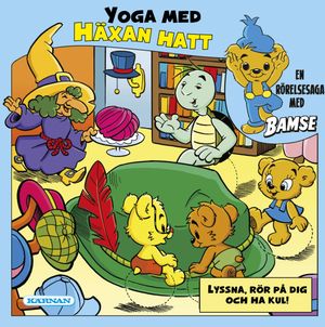 Yoga med Häxan Hatt: en rörelsesaga