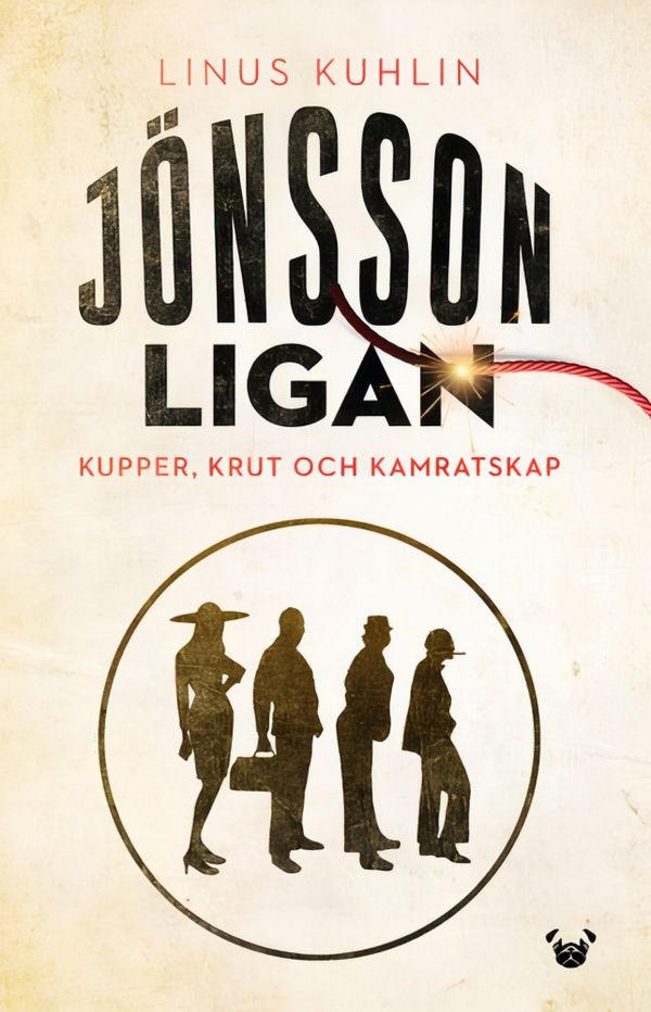 Jönssonligan - kupper, krut och kamratskap | 0:e upplagan