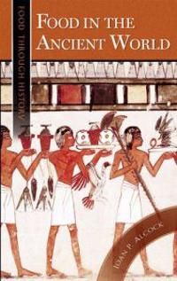 Food in the Ancient World | 1:a upplagan